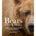 Bears of North America: Black Bears, Brown Bears, and Polar Bears - Paperback