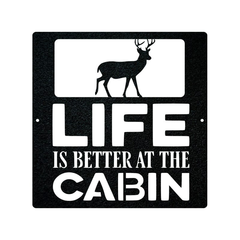 Life is Better at the Cabin - Deer