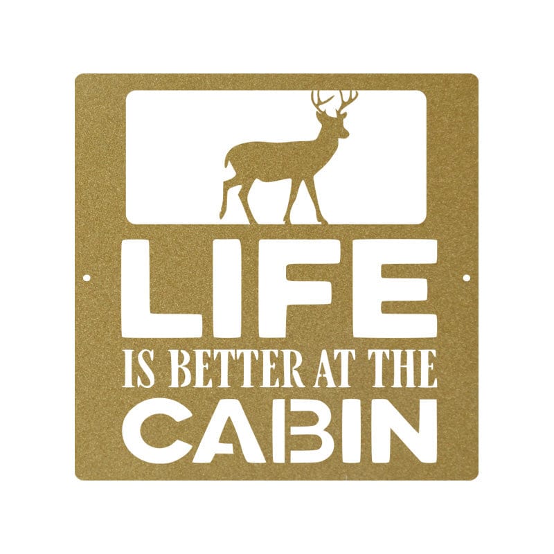 Life is Better at the Cabin - Deer